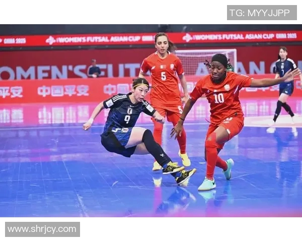 五人制女足亚洲杯激战正酣中国队勇闯八强展现强大实力
